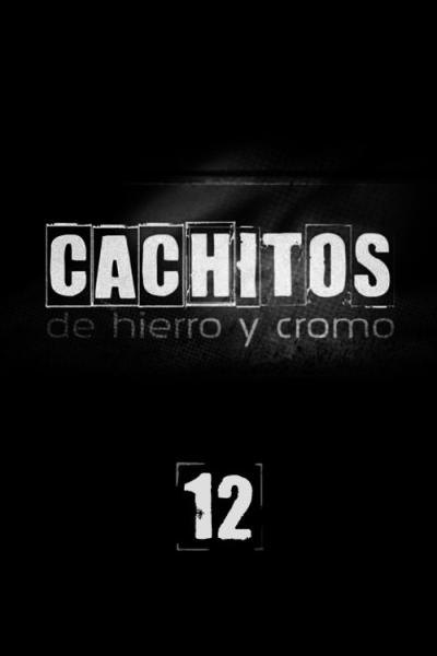 Cachitos de hierro y cromo filmas online