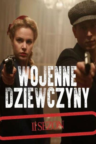 Wojenne dziewczyny filmas online
