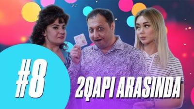 2 Qapı Arasında