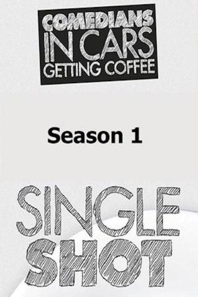 Comedians in Cars Getting Coffee: Single Shot filmas online