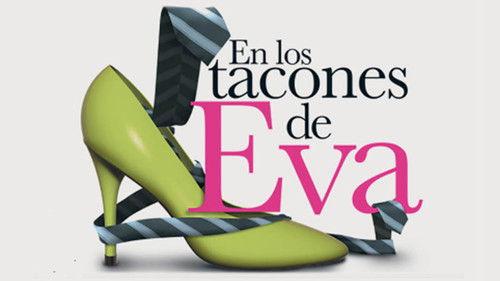 En los tacones de Eva filmas žiurėti online