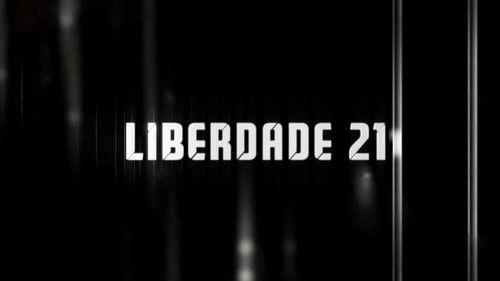 Liberdade 21 filmas žiurėti online