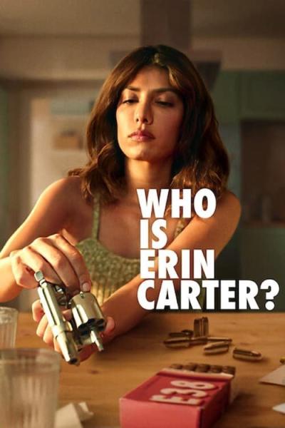 Who Is Erin Carter? filmas online