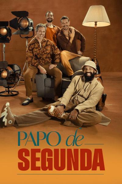 Papo de Segunda filmas online