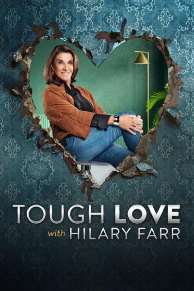 Tough Love with Hilary Farr filmas online