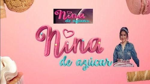 Nina de Azucar filmas žiurėti online
