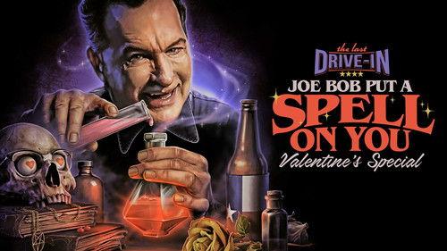The Last Drive-In: Joe Bob Put a Spell On You filmas žiurėti online