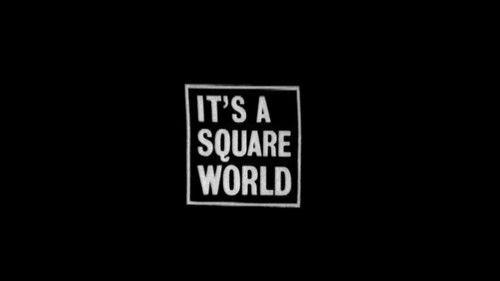 It's a Square World filmas žiurėti online