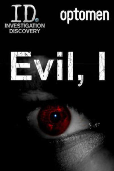 Evil, I filmas online
