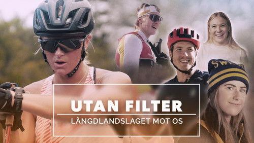 Utan filter – längdlandslaget mot OS filmas žiurėti online