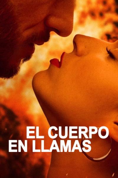 El cuerpo en llamas filmas online