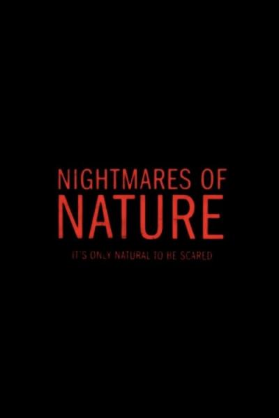 Nightmares of Nature filmas online