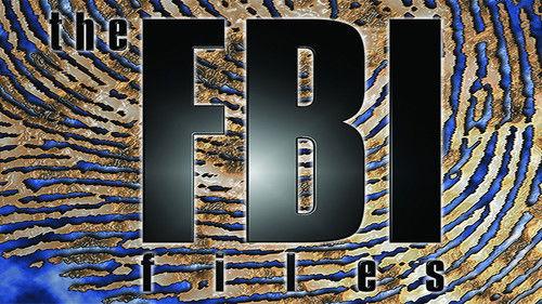 The FBI Files filmas žiurėti online