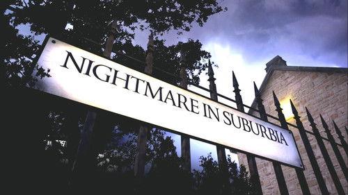 Nightmare in Suburbia filmas žiurėti online