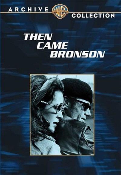 Then Came Bronson filmas online