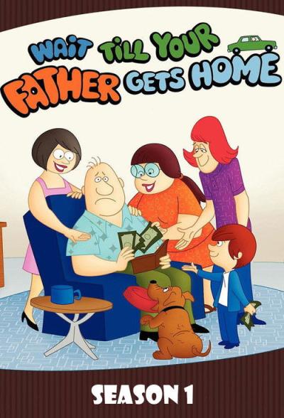 Wait Till Your Father Gets Home filmas online