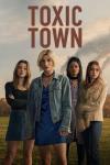 Toxic Town filmas online