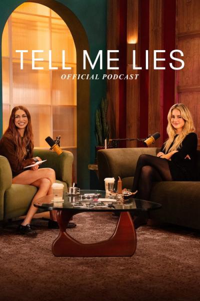 Tell Me Lies: Official Podcast filmas online
