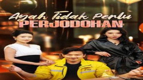 Ayah tidak perlu berjodohan sub indo filmas žiurėti online