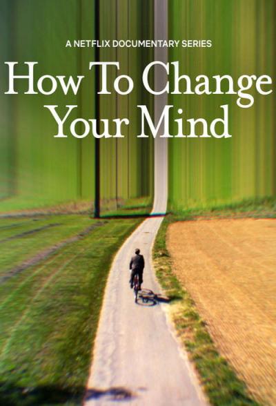 How to Change Your Mind filmas online