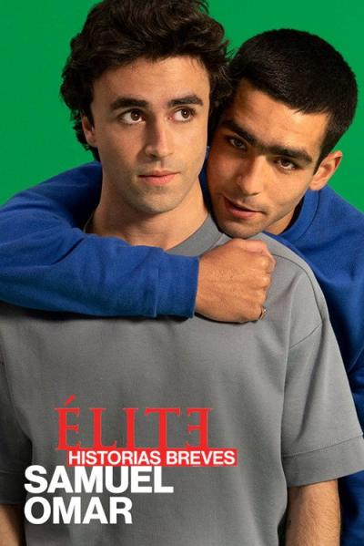 Élite Historias Breves: Samuel Omar filmas online
