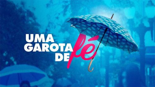 Uma Garota de Fé filmas žiurėti online