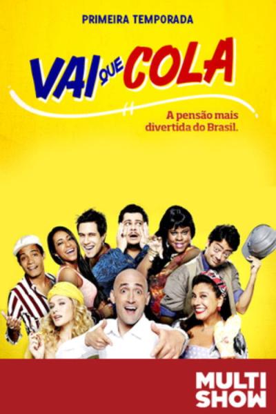 Vai Que Cola filmas online