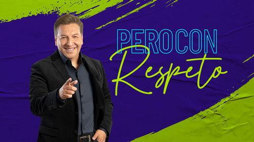 Pero con respeto filmas žiurėti online