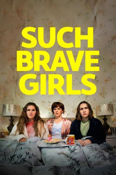 Such Brave Girls filmas online
