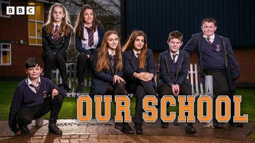 Our School filmas žiurėti online
