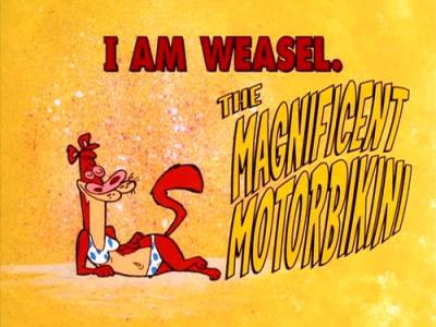 I Am Weasel