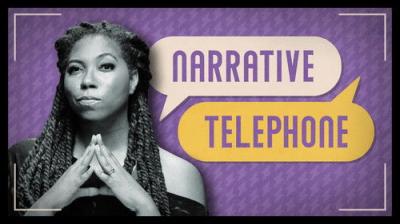 Narrative Telephone