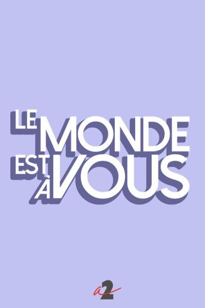 Le monde est à vous filmas online