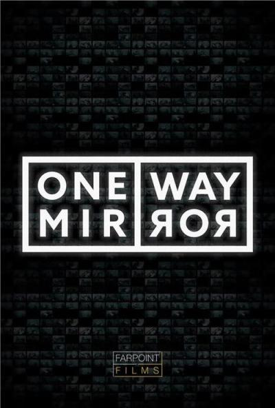 One Way Mirror filmas online