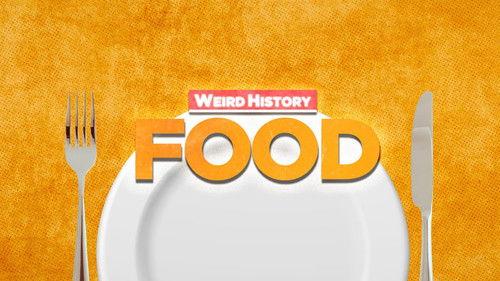 Weird History Food filmas žiurėti online