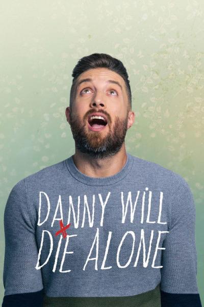Danny Will Die Alone filmas online