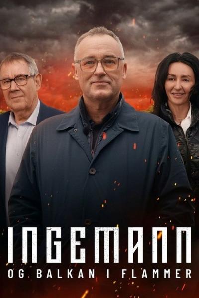 Ingemann og Balkan i flammer filmas online