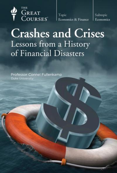 Crashes and Crises: Lessons from a History of Financial Disasters filmas online