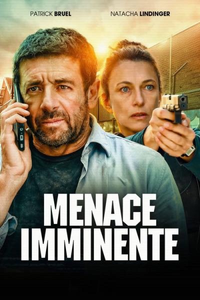 Menace imminente filmas online