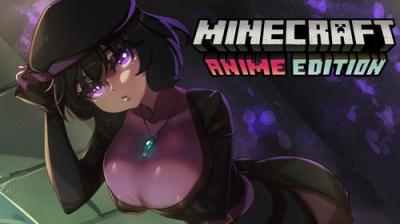 Minecraft: Anime Edition