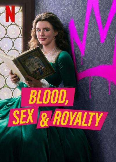 Blood, Sex & Royalty filmas online