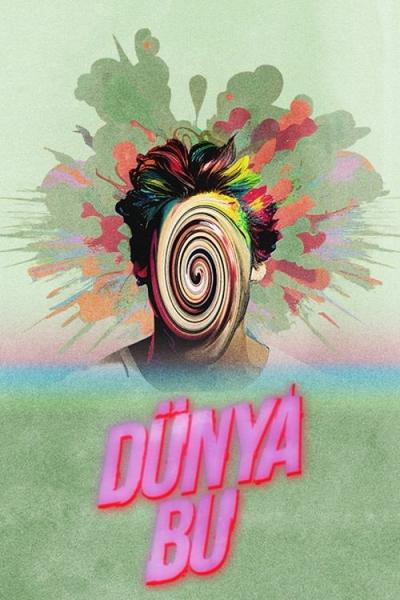 Dünya Bu filmas online