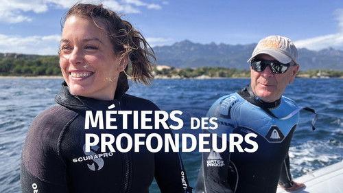 Métiers des Profondeurs filmas žiurėti online