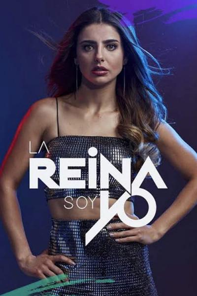La Reina Soy Yo filmas online