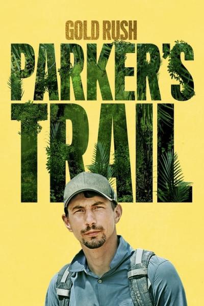 Gold Rush: Parker's Trail filmas online