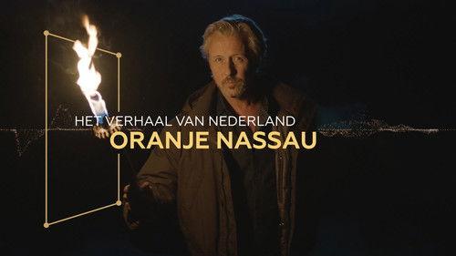 Het Verhaal van Nederland: Oranje-Nassau filmas žiurėti online