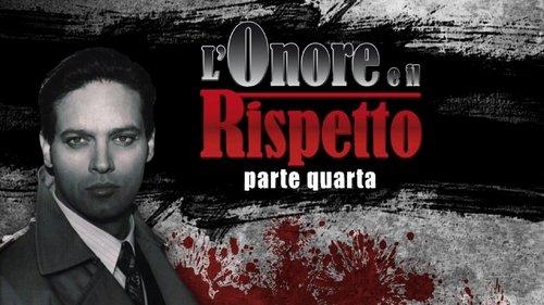 L'onore e il rispetto filmas žiurėti online