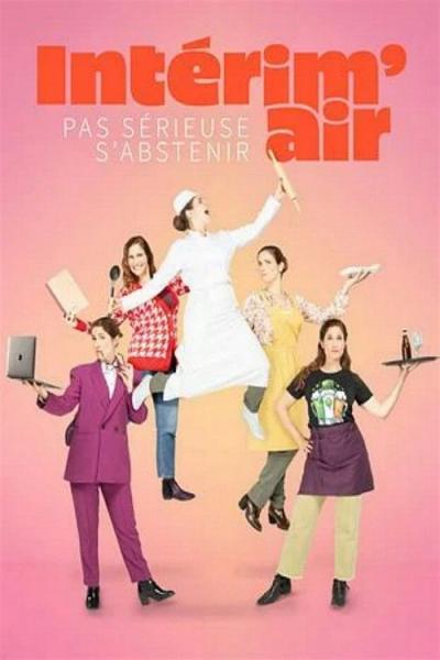 Intérim'air : Pas sérieuse s'abstenir ! filmas online