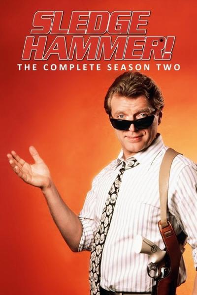 Sledge Hammer! filmas online