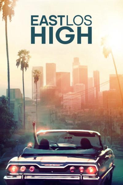 East Los High filmas online